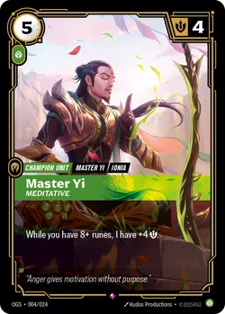 Master Yi - Meditative – Riftbound Proving Grounds OGS-004
