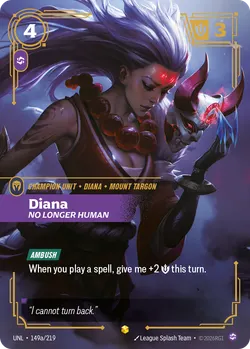 Diana - No Longer Human – Riftbound Unleashed UNL-149A